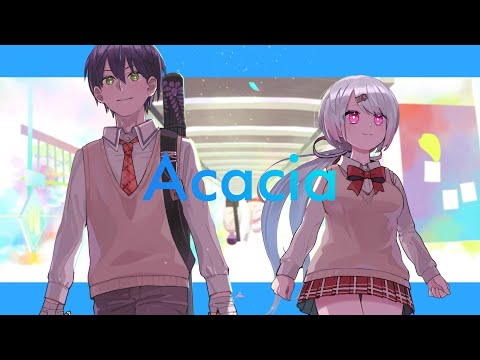 Acacia / 剣持刀也 × 椎名唯華 (cover)